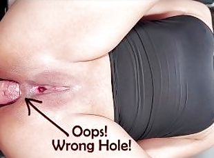 OMG, that's the wrong hole! ... It hurts much! - Anal Surprise...