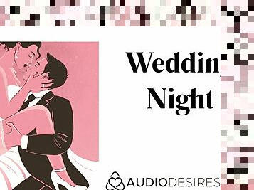 Wedding Night - Marriage Erotic Audio Story, Sexy ASMR