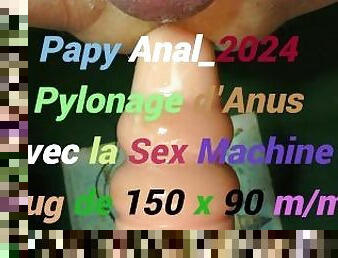 Papy Pilonnage d'anus avec la sex machine et Plug de 90 X 150