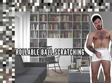 Uncontrollable ball  scratching