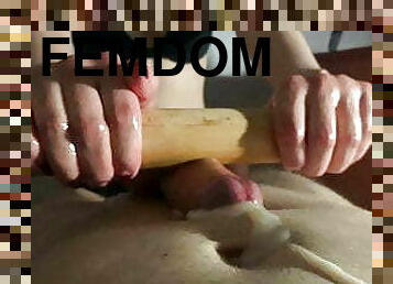 OMG! Mistress squeezed out every last drop with a rolling pin