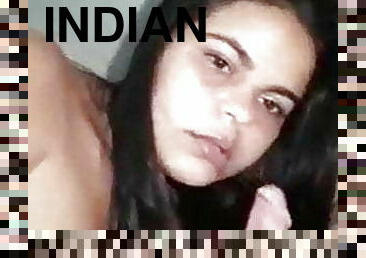 Hot Indian girl is sucking her boyfriend&rsquo;s cock