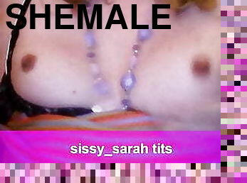 sissy sarah69 tits play