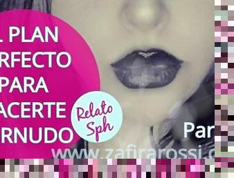 Relato SPH Parte 3 El Plan Perfecto Para Disfrutar La Verga De Mi Novio Pitudote Swingers Gemidos