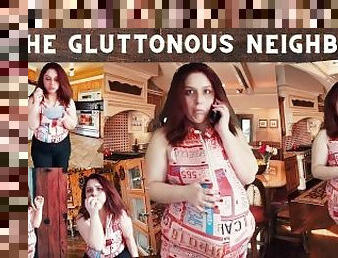 The Gluttonous Neighbour