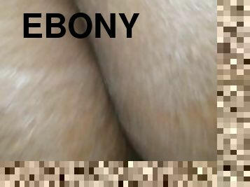 big ebony ass.