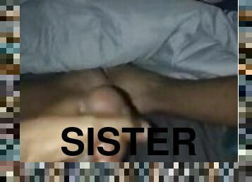 My gf sister watches Me beat my big dick