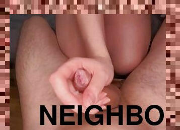 neighbor invited to masturbate to her home