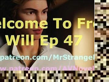 Welcome To Free Will 47