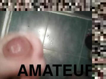 I masturbate and cumming in my bathroom.