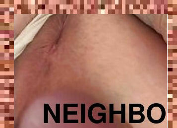 Exposing my oiled up cock to my neighbors