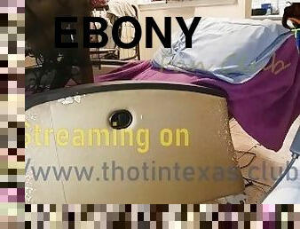 Thot in Texas - Fucking My Hot Ebony Milf Part 01