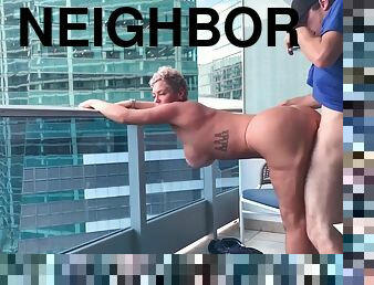 Giving My Neighbors A Show - Curvy MILF Sex