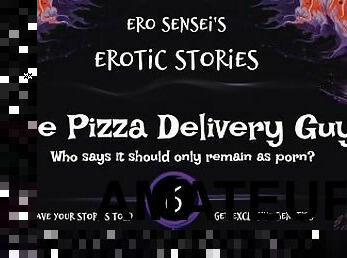 The Pizza Delivery Guy (Erotic Audio for Women) [ESES6]