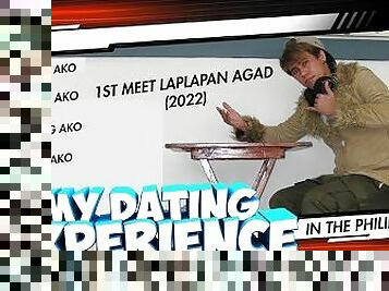 MY DATING EXPERIENCE IN THE PHILIPPINES ????????